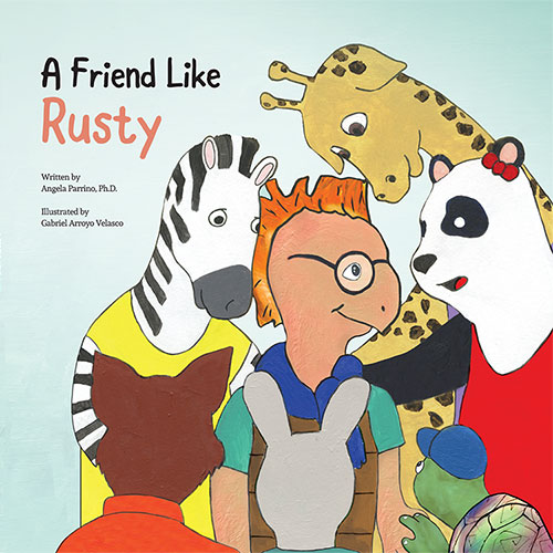 A Friend Like Rusty by Angela Parrino